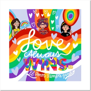 Love always Pride Posters and Art